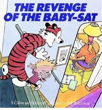The Revenge Of The Baby-Sat: Calvin & Hobbes Series: Book Eight cover image