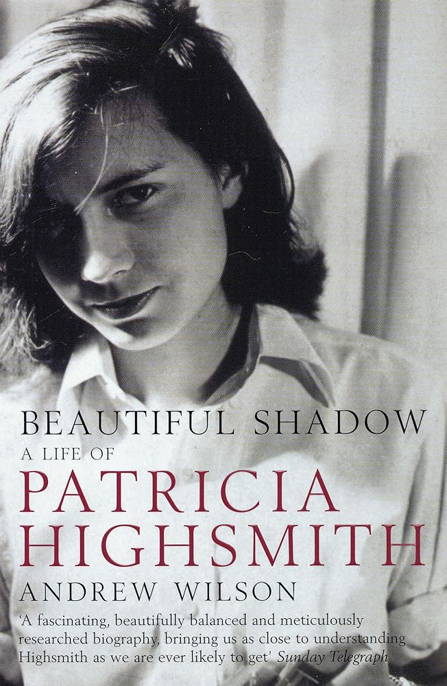 Beautiful Shadow : A Life of Patricia Highsmith cover image