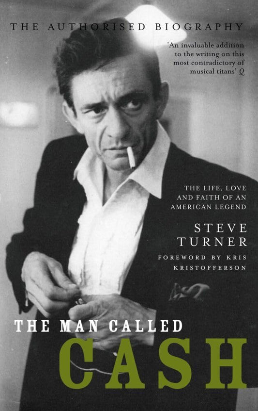 The Man Called Cash: The Life, Love and Faith of an American Legend cover image