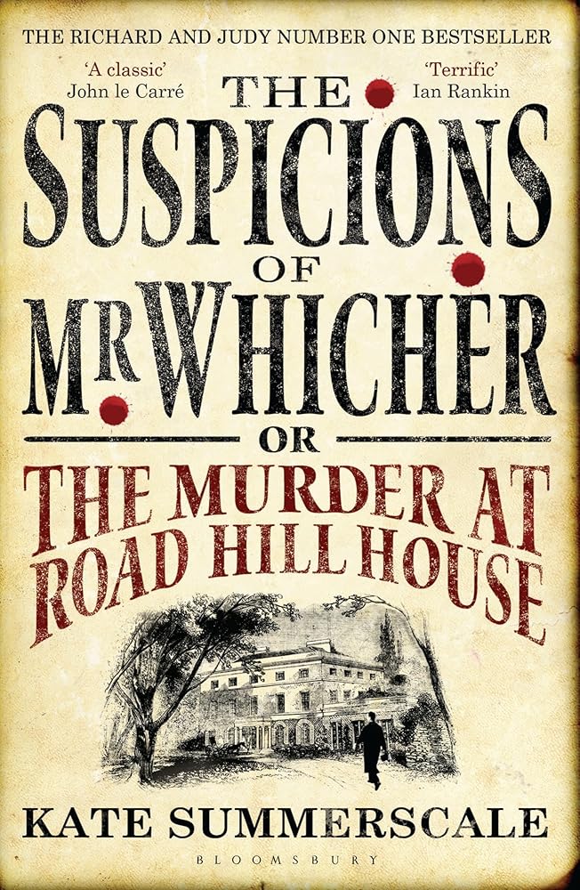 The Suspicions of Mr. Whicher: Or the Murder at Road Hill House cover image