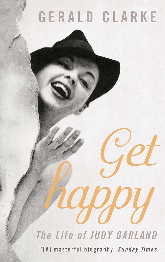 Get Happy: The Life of Judy Garland cover image