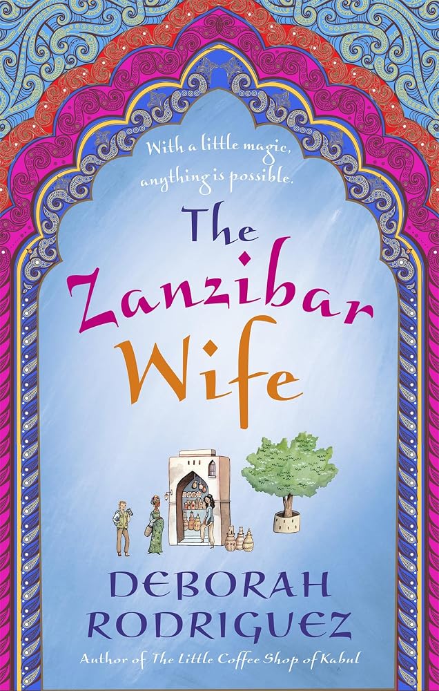 The Zanzibar Wife [Paperback] [Jan 25, 2018] Deborah Rodriguez cover image