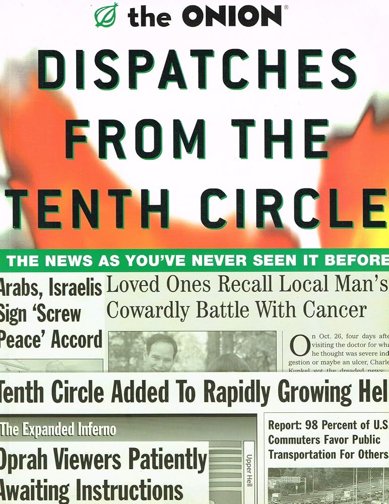 The 'Onion'S' Dispatches from the Tenth Circle cover image