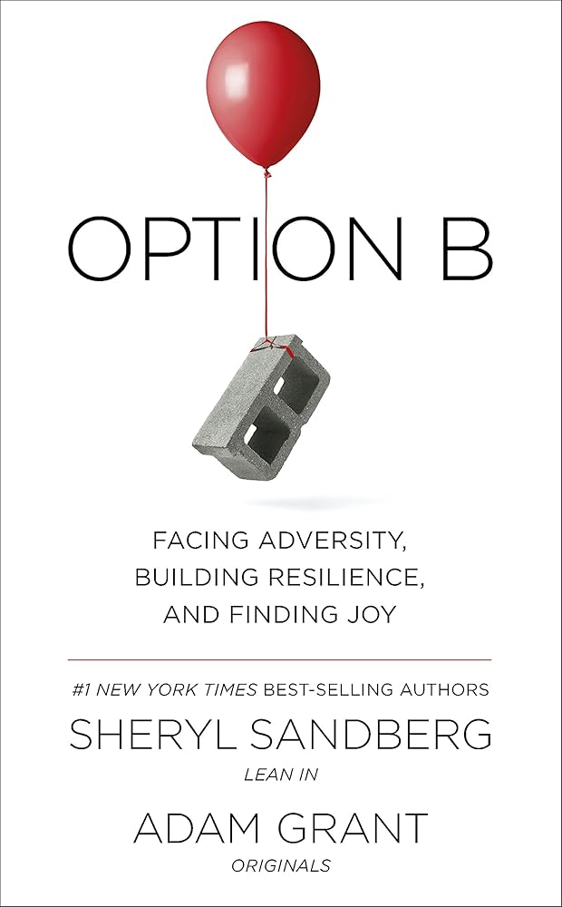 Option B: Facing Adversity, Building Resilience, and Finding Joy cover image
