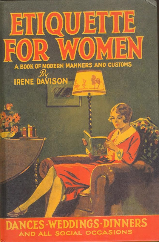Etiquette for Women: A Book of Modern Manners and Customs (Etiquette Series) cover image