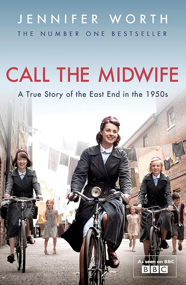 Call the Midwife: A True Story of the East End in the 1950s cover image