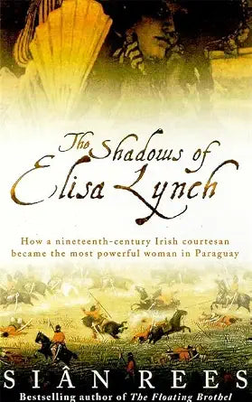 The Shadows of Elisa Lynch cover image