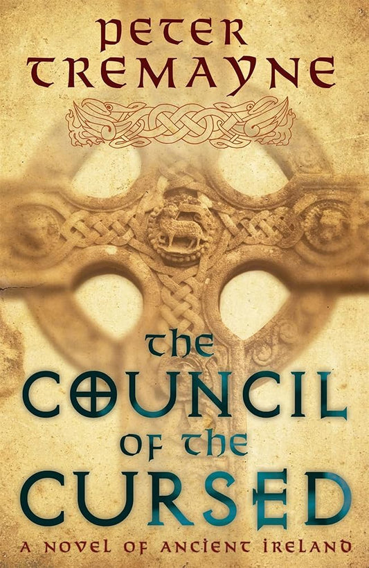 The Council of the Cursed (Sister Fidelma Mysteries Book 19): A deadly Celtic mystery of political intrigue and corruption cover image