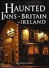 Haunted Inns Of Britain & Ireland cover image