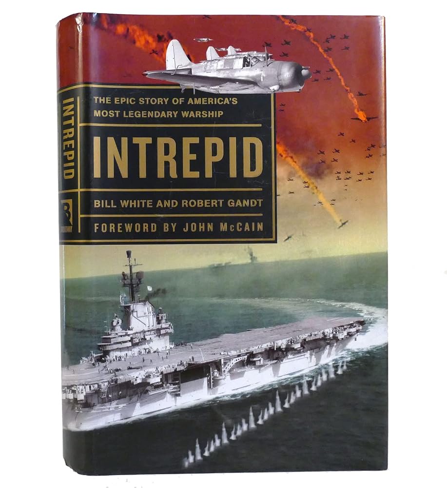 Intrepid: The Epic Story of America's Most Legendary Warship cover image