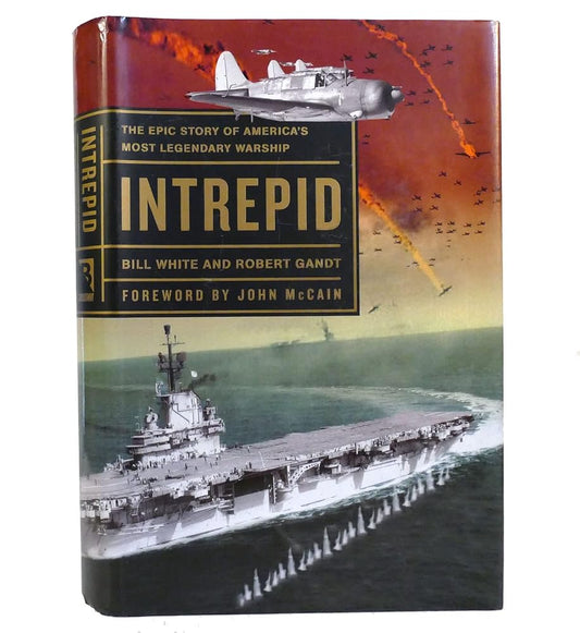 Intrepid: The Epic Story of America's Most Legendary Warship cover image