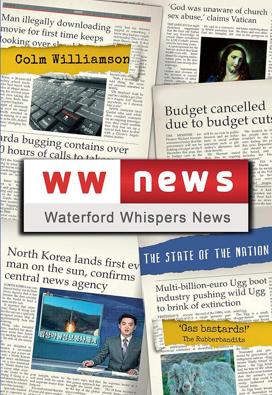 Waterford Whispers News: The State of the Nation cover image