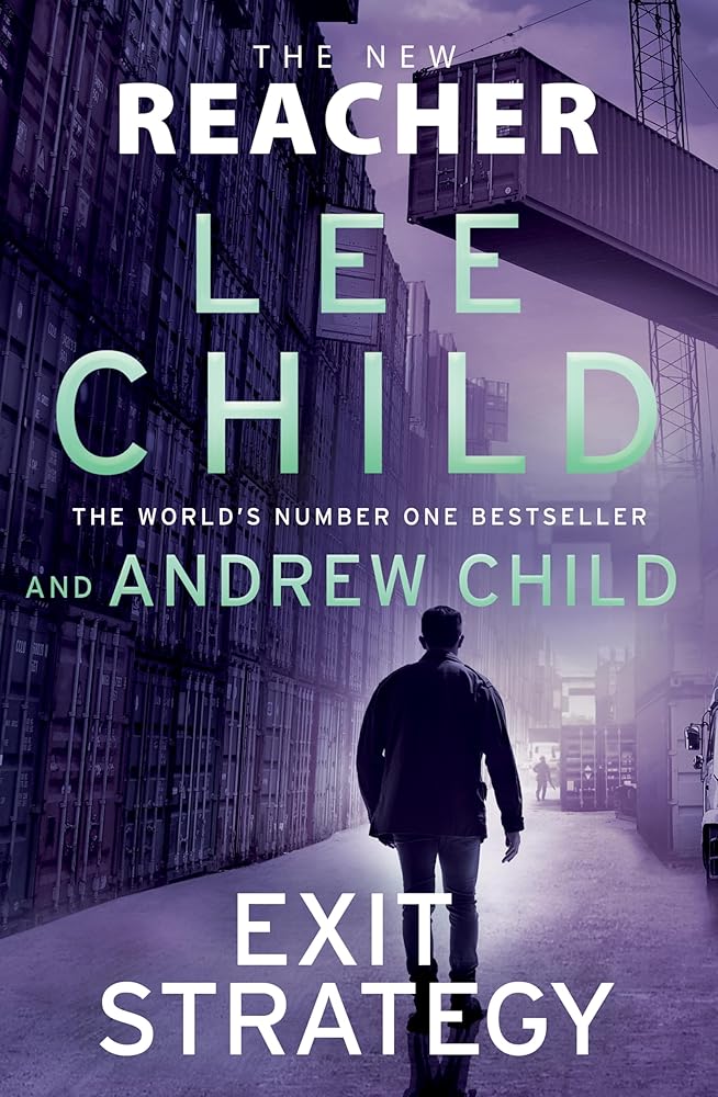 Exit Strategy: Don't miss Reacher's high-octane, gripping new adventure from the global bestselling authors (Jack Reacher, 30) cover image