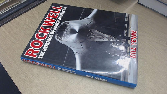 Rockwell: The Heritage of North American Aviation cover image