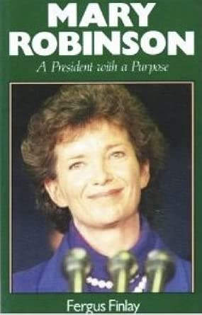 Mary Robinson: A President With a Purpose cover image