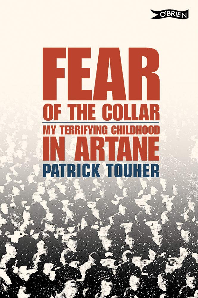 Fear of the Collar: My Terrifying Childhood in Artane cover image