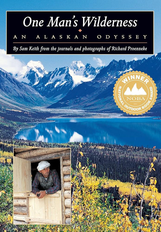 One Man's Wilderness: An Alaskan Odyssey cover image