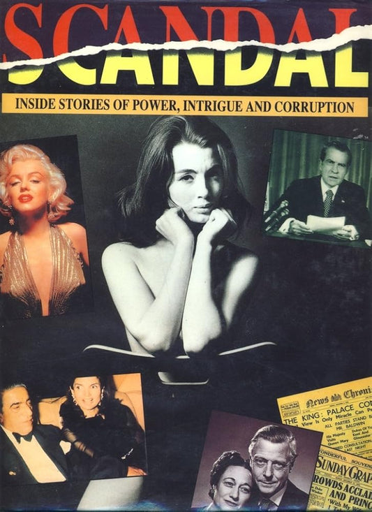 'SCANDAL: INSIDE STORIES OF POWER, INTRIGUE AND CORRUPTION' cover image