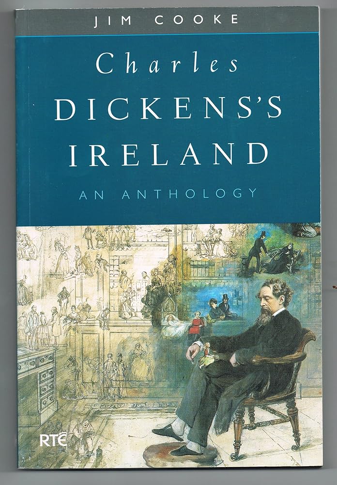 Charles Dickens' Ireland: An Anthology cover image