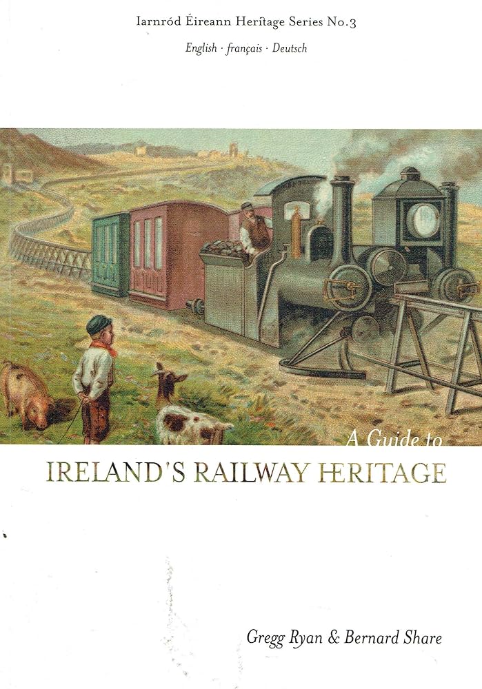 A Guide to Ireland's Railway Heritage (Iarnrod Eireann) cover image