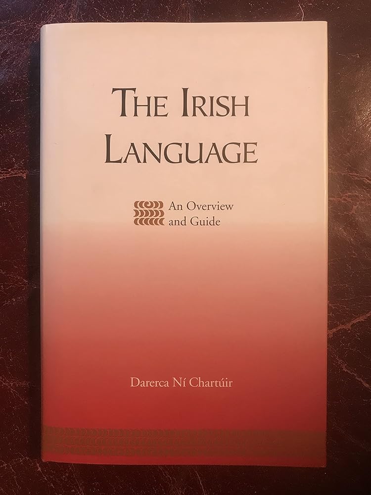 The Irish Language: An Overview and Guide cover image