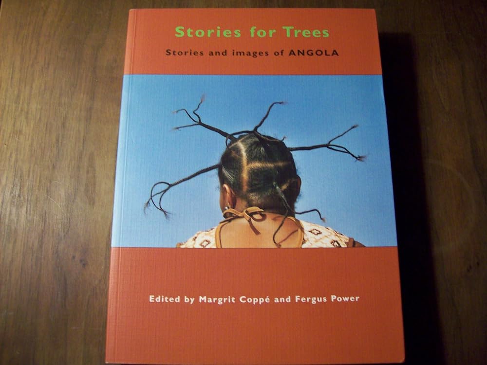 Stories for Trees: Stories and Images of Angola cover image