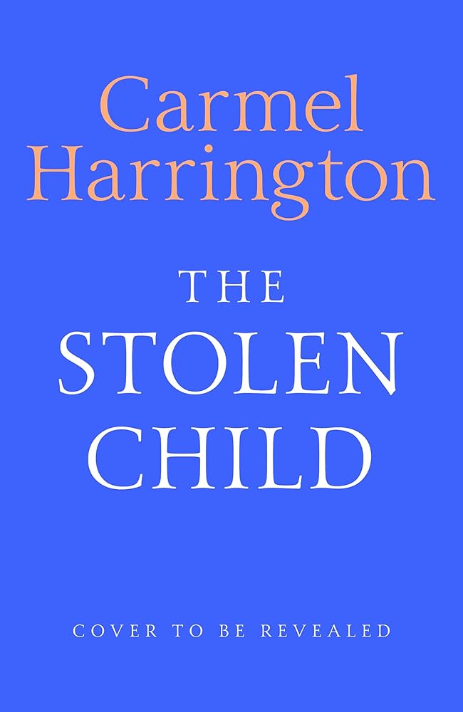 The Stolen Child: the gripping emotional thriller with a twist you'll never see coming cover image