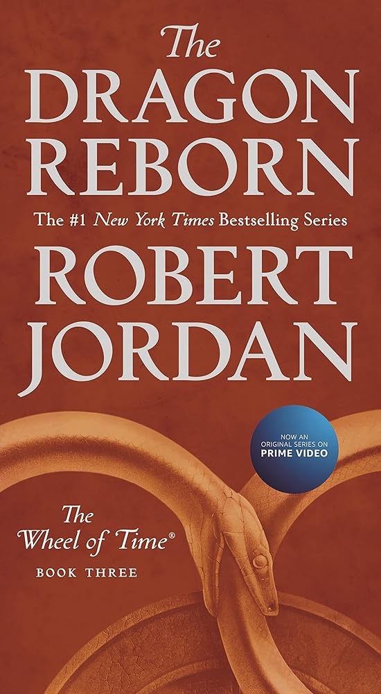 The Dragon Reborn: Book Three of 'The Wheel of Time' (Wheel of Time, 3) cover image