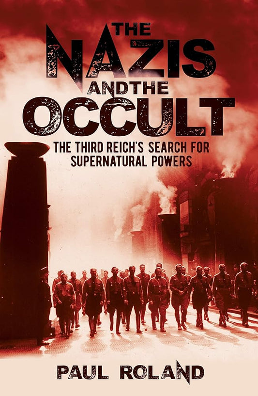 The s and the Occult: The Third Reich's Search for Supernatural Powers cover image