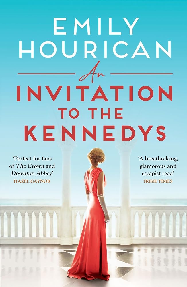 An Invitation to the Kennedys: A captivating story of high society, forbidden love and a world on the cusp of change cover image