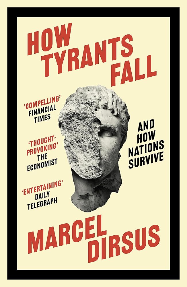 How Tyrants Fall: And How Nations Survive cover image