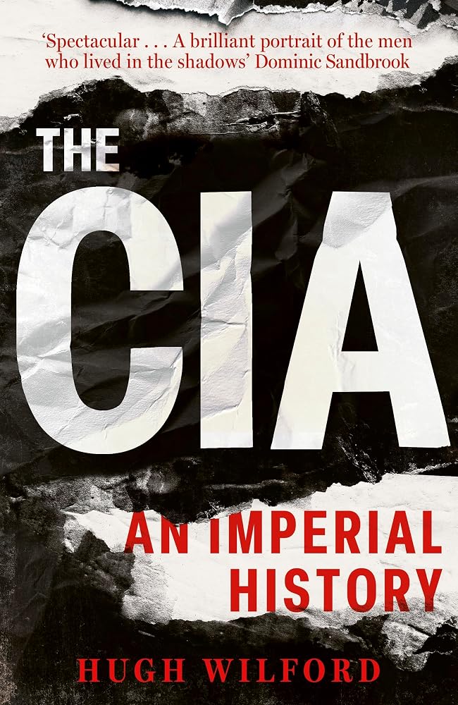 The CIA: An Imperial History cover image