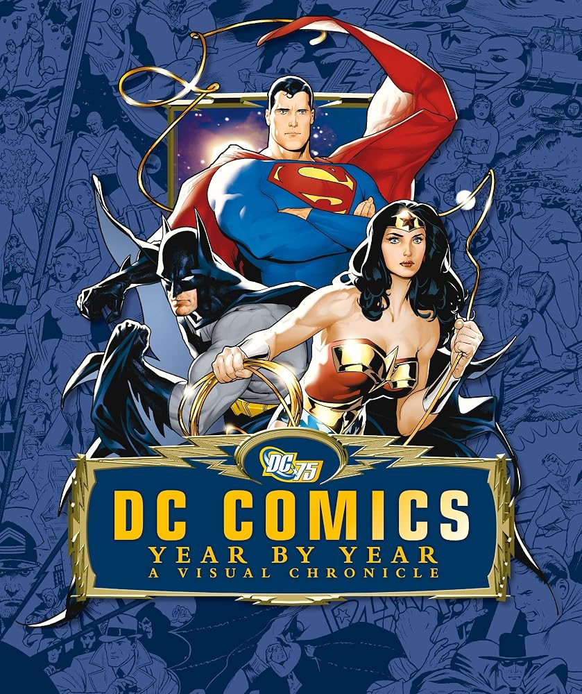 DC Comics: Year by Year. [Written by Alan Cowsill ... [Et Al.] cover image