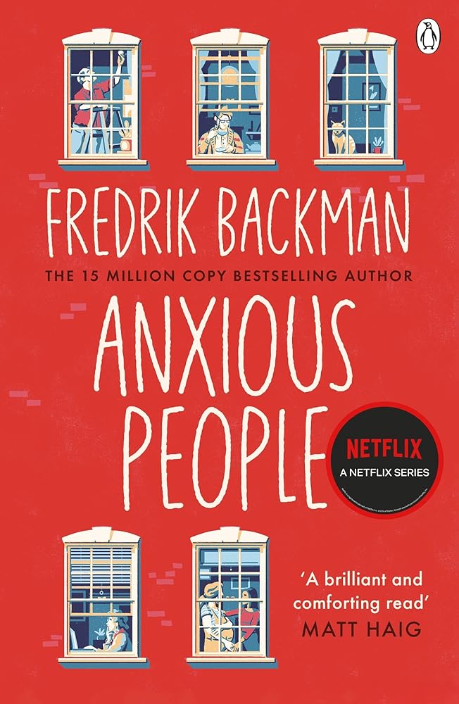 Anxious People: The No. 1 New York Times bestseller, now a Netflix TV Series cover image
