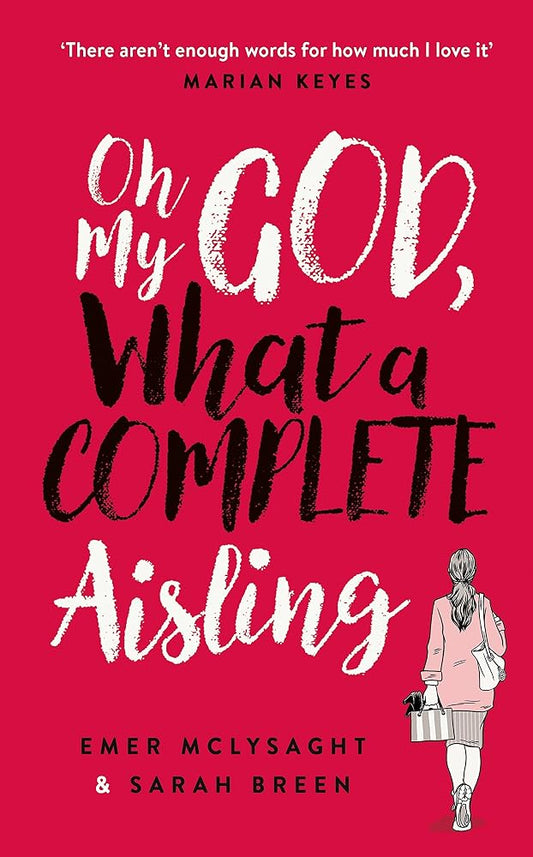 Oh My God What A Complete Aisling cover image