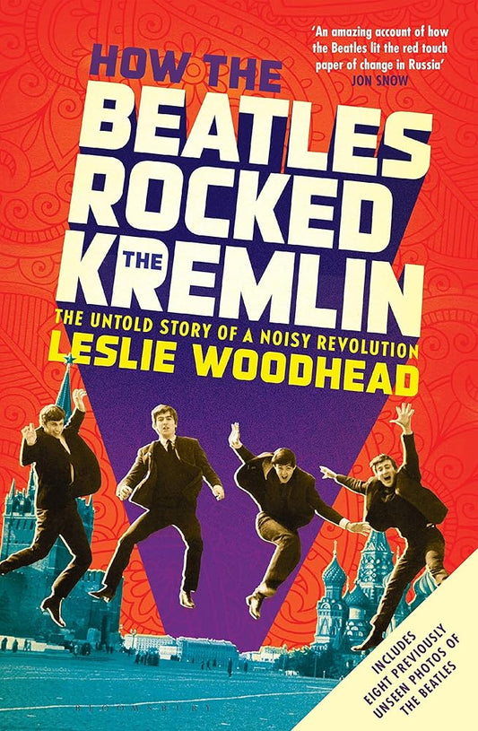 How The Beatles Rocked The Kremlin cover image