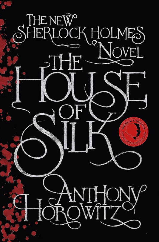 House of Silk: The New Sherlock Holmes Novel cover image
