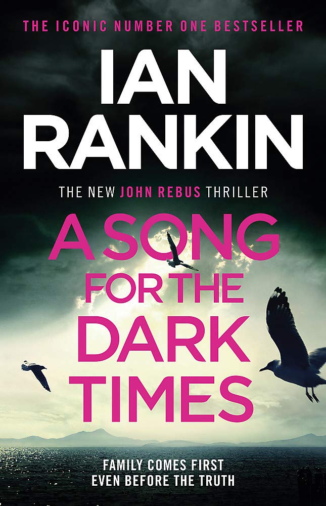 A Song for the Dark Times: The Brand New Must-Read Rebus Thriller cover image