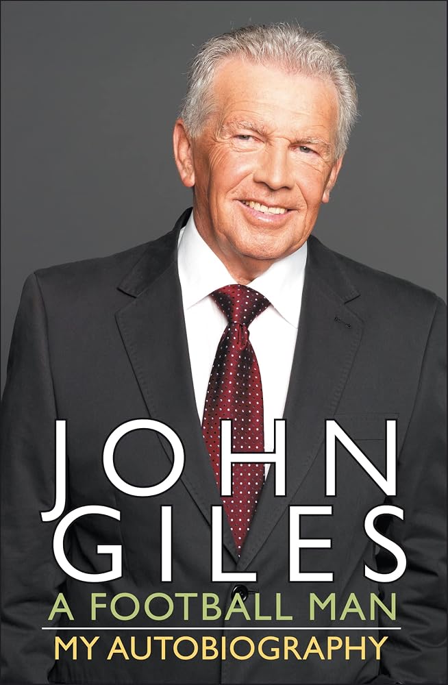 John Giles a Football Man cover image