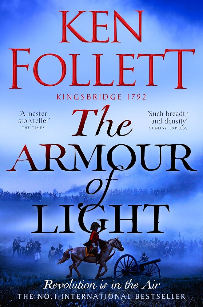 The Armour of Light: A Page-turning, Epic Kingsbridge Novel from the Bestselling Author of The Pillars of The Earth (The Kingsbridge Novels) cover image