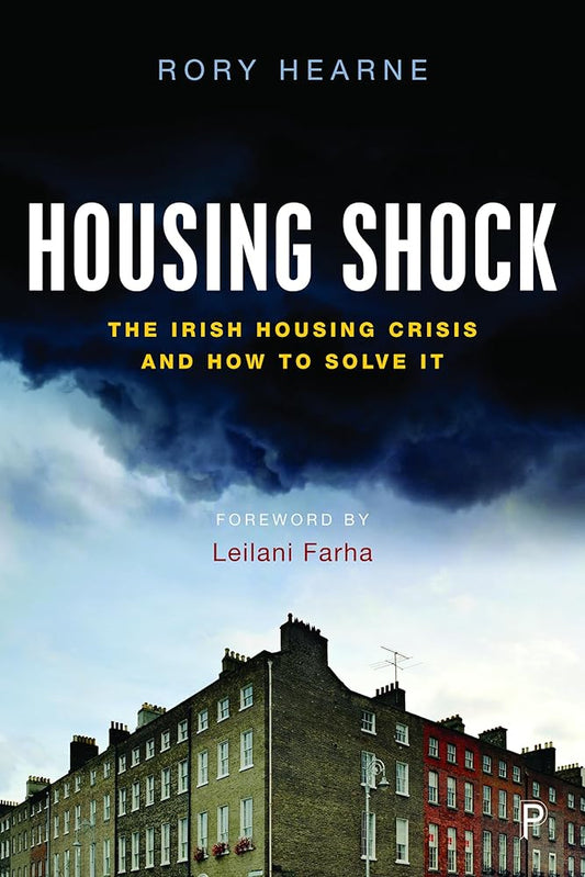Housing Shock: The Irish Housing Crisis and How to Solve It cover image