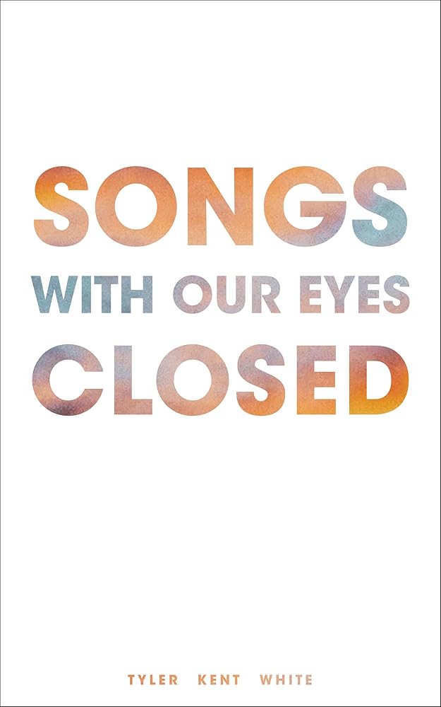 Songs with Our Eyes Closed cover image