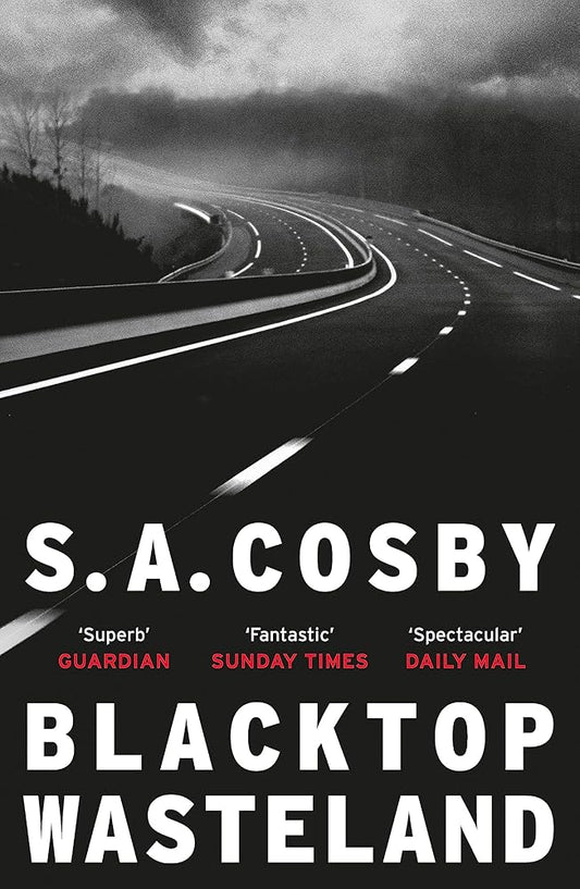 Blacktop Wasteland: the acclaimed and award-winning crime hit of the year cover image