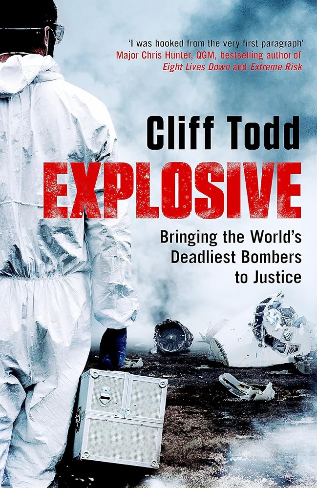 Explosive: Bringing the World's Deadliest Bombers to Justice cover image