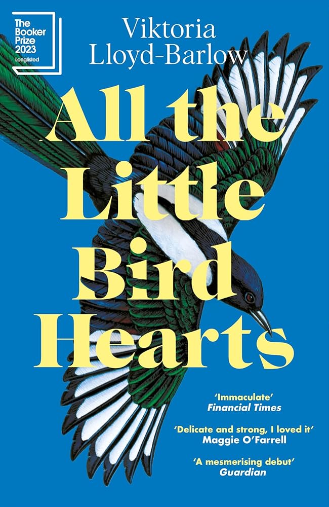 All the Little Bird-Hearts: Longlisted for the Booker Prize 2023 cover image