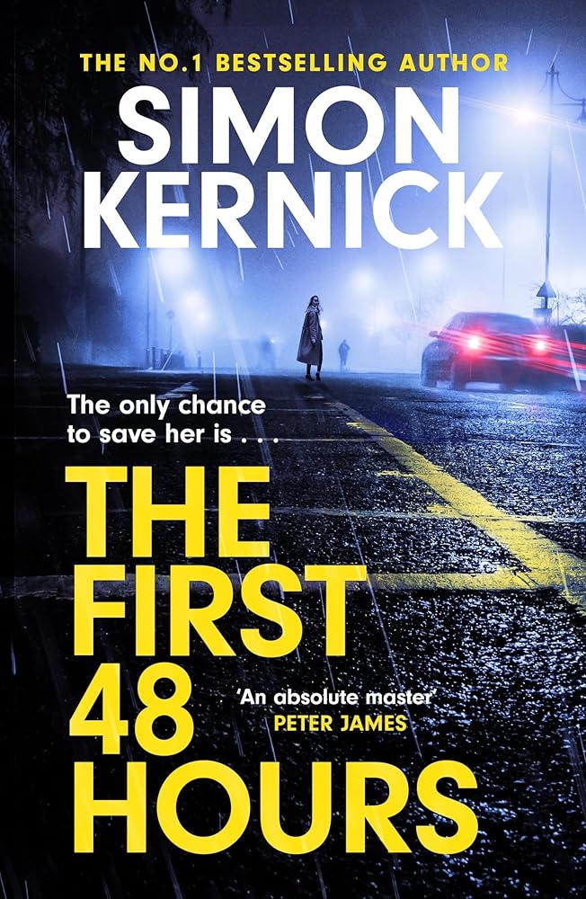 The First 48 Hours: the twisting new thriller from the Sunday Times bestseller cover image
