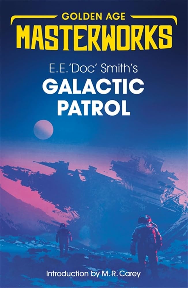 Galactic Patrol (Golden Age Masterworks) cover image