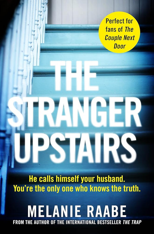 The Stranger Upstairs [Paperback] Melanie Raabe cover image