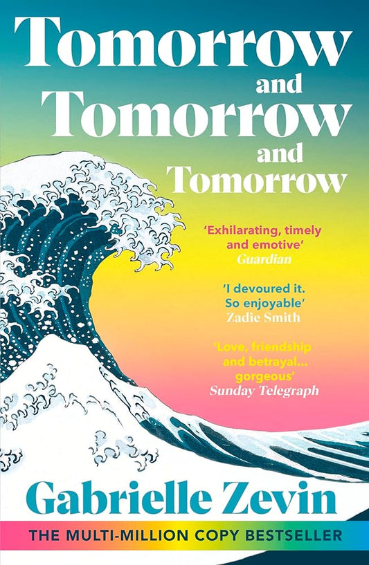 Tomorrow, and Tomorrow, and Tomorrow cover image