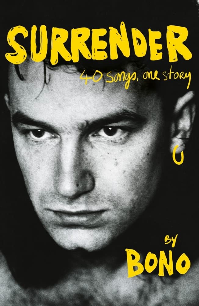 Surrender: Bono Autobiography: 40 Songs, One Story cover image